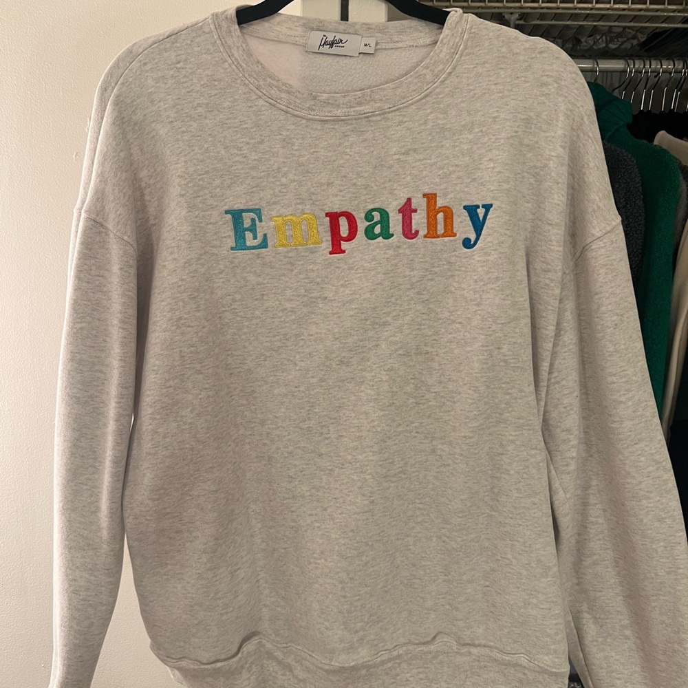 Empathy sweatshirt